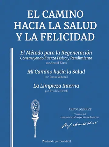 El Camino Hacia la Salud y la Felicidad: Traducido por David Gil  