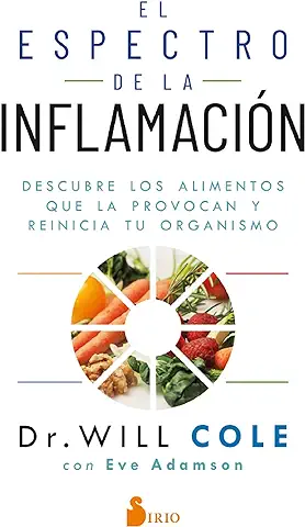 EL ESPECTRO DE LA INFLAMACIÓN: Descubre los Alimentos que la Provocan y Reinicia tu Organismo (NUTRICION)  