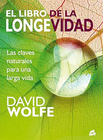El Libro De La Longevidad. Las Claves Naturales Para Una Larga Vida (Salud Natural)  
