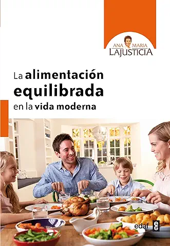 La Alimentación Equilibrada en la vida Moderna (Plus Vitae)  