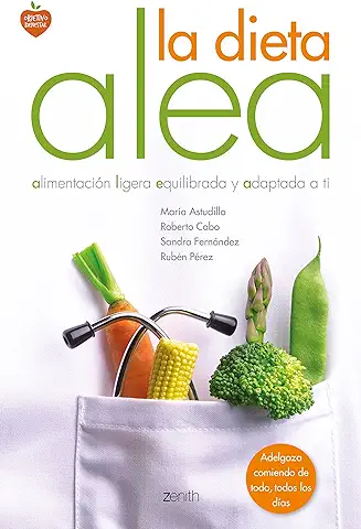 La Dieta Alea: Alimentación Ligera, Equilibrada y Adaptada a ti (Salud y Bienestar)  