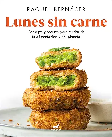 Lunes sin Carne: Consejos y Recetas para Cuidar de tu Alimentación y del Planeta  