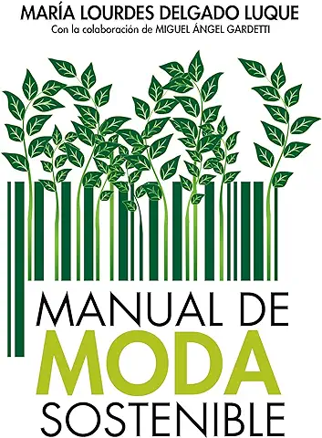 Manual de moda Sostenible (Estilo de Vida)  