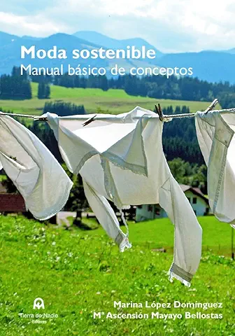 Moda Sostenible: Manual Básico de Conceptos (ENSAYO)  