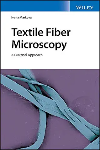Textile Fiber Microscopy: A Practical Approach (English Edition)  