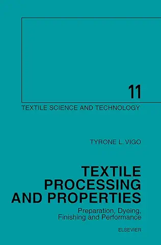 Textile Processing and Properties: Preparation, Dyeing, Finishing and Performance (ISSN Book 11) (English Edition)  