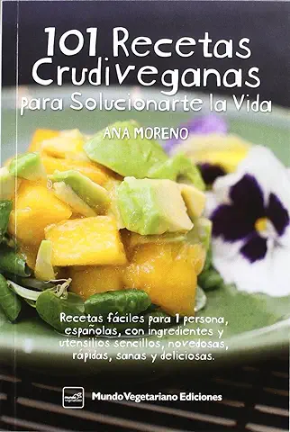101 Recetas Crudiveganas Para Solucionarte La Vida (SIN COLECCION)  