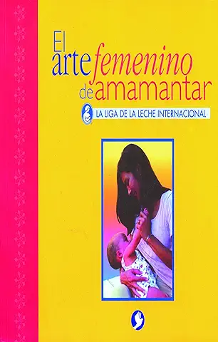 Arte Femenino De Amamantar, El (SIN COLECCION)  