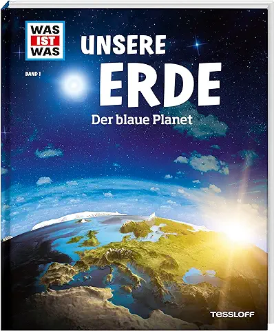 WAS IST WAS Band 1 Unsere Erde. Der blaue Planet