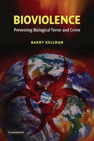 Bioviolence Paperback: Preventing Biological Terror and Crime  