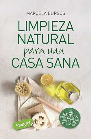 Limpieza Natural para una casa sana (Salud)  