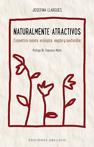 Naturalmente Atractivos (Salud y vida Natural)  