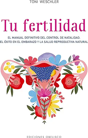 Tu Fertilidad (Salud y Vida Natural) - Edición en Español  